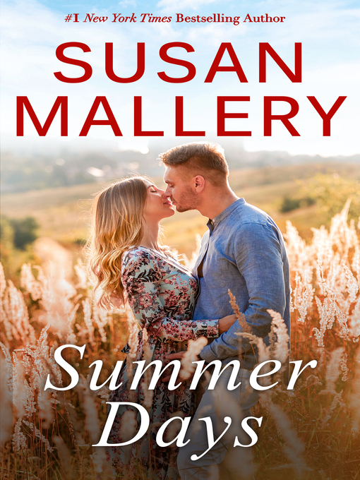 Title details for Summer Days by SUSAN MALLERY - Available